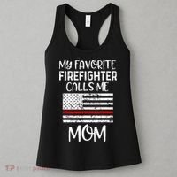 My Favorite Firefighter Calls Me Mom Thin Red Line Gift Women's Tank Top thumb 3