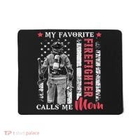 My Favorite Firefighter Calls Me Mom Usa Flag Mother Mousepad thumb 0
