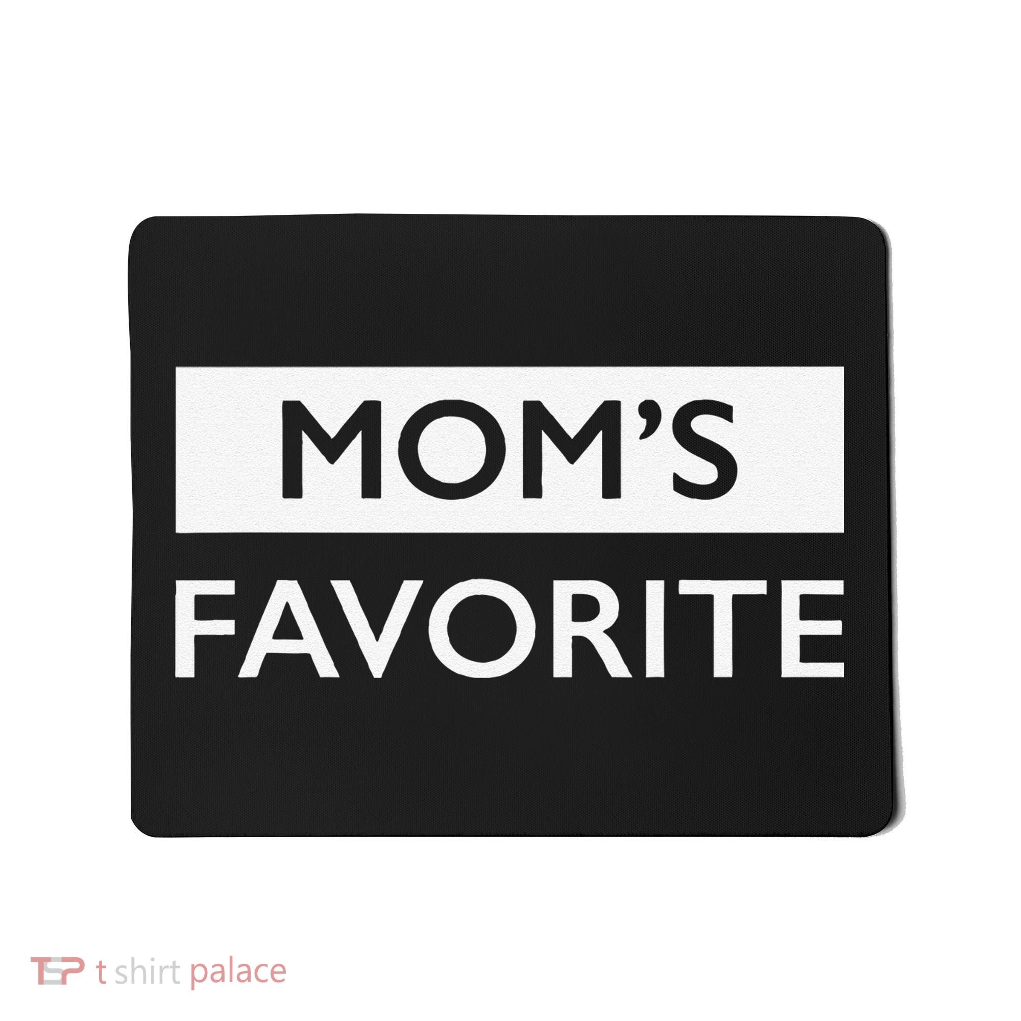 MomS Favorite Funny Sibling Joke MotherS Day Gift Mousepad