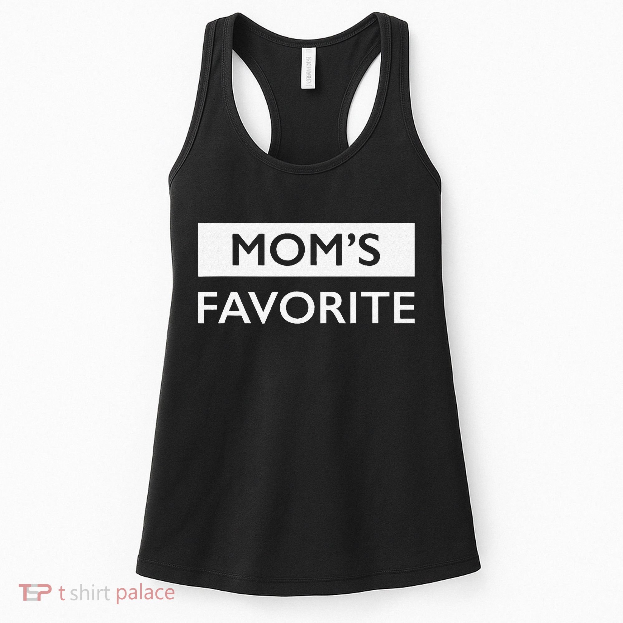 MomS Favorite Funny Sibling Joke MotherS Day Gift Women's Tank Top