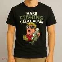 Make Fishing Great Again Trump Funny Fisherman Angler T-Shirt thumb 3