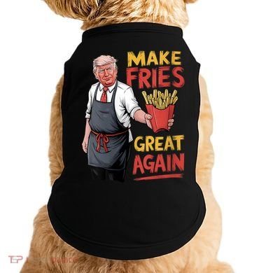 Make Fries Great Again Viral Doanld Trump Meme Doggie Tank