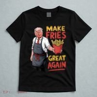 Make Fries Great Again Viral Doanld Trump Meme T-Shirt thumb 5