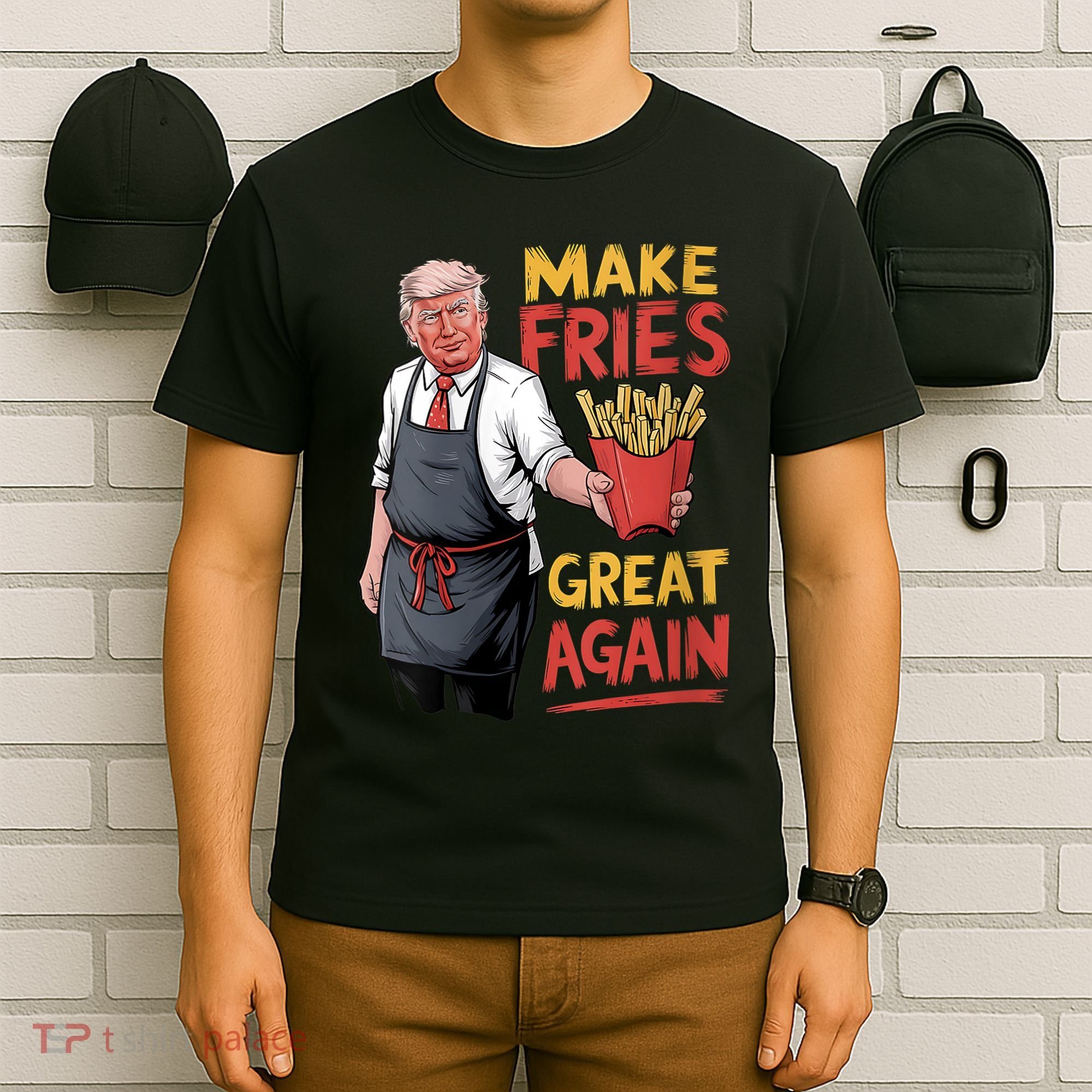 Make Fries Great Again Viral Doanld Trump Meme T-Shirt