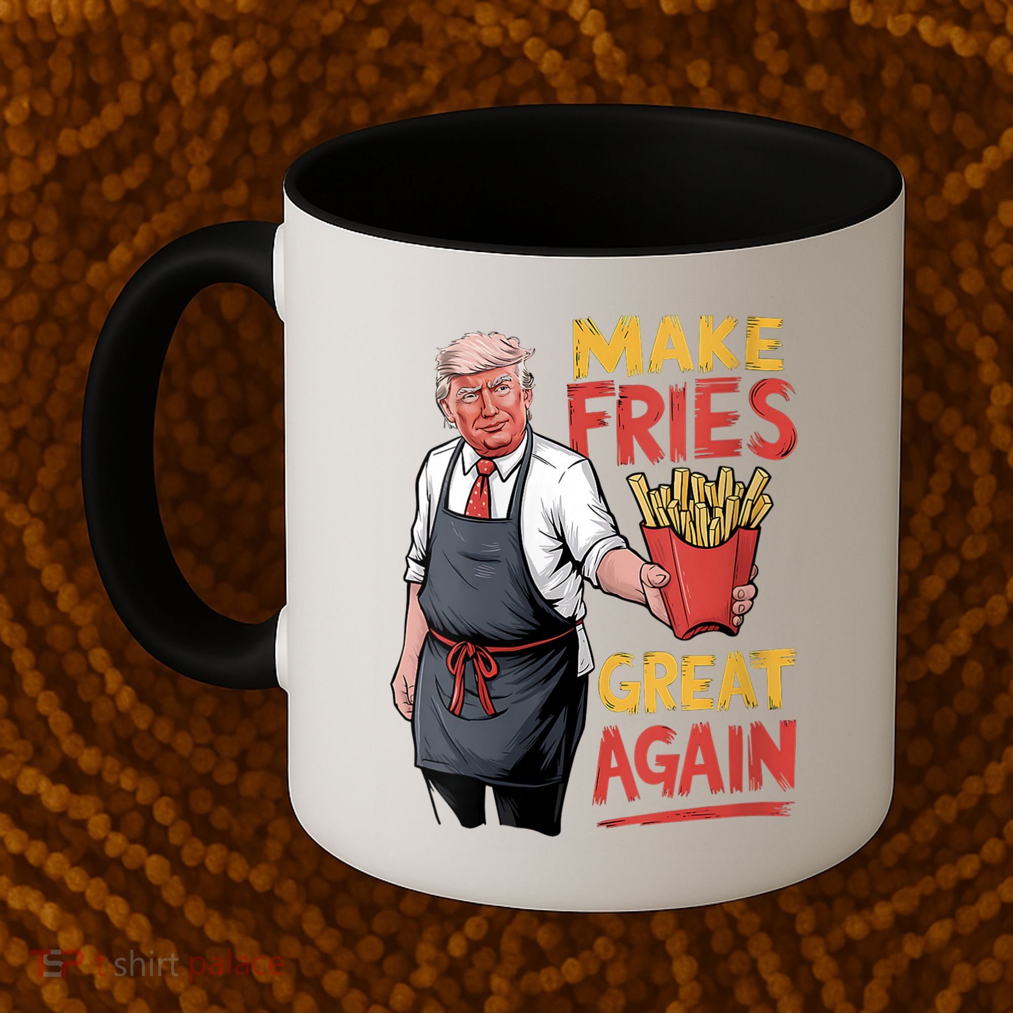 Make Fries Great Again Viral Doanld Trump Meme Coffee Mug