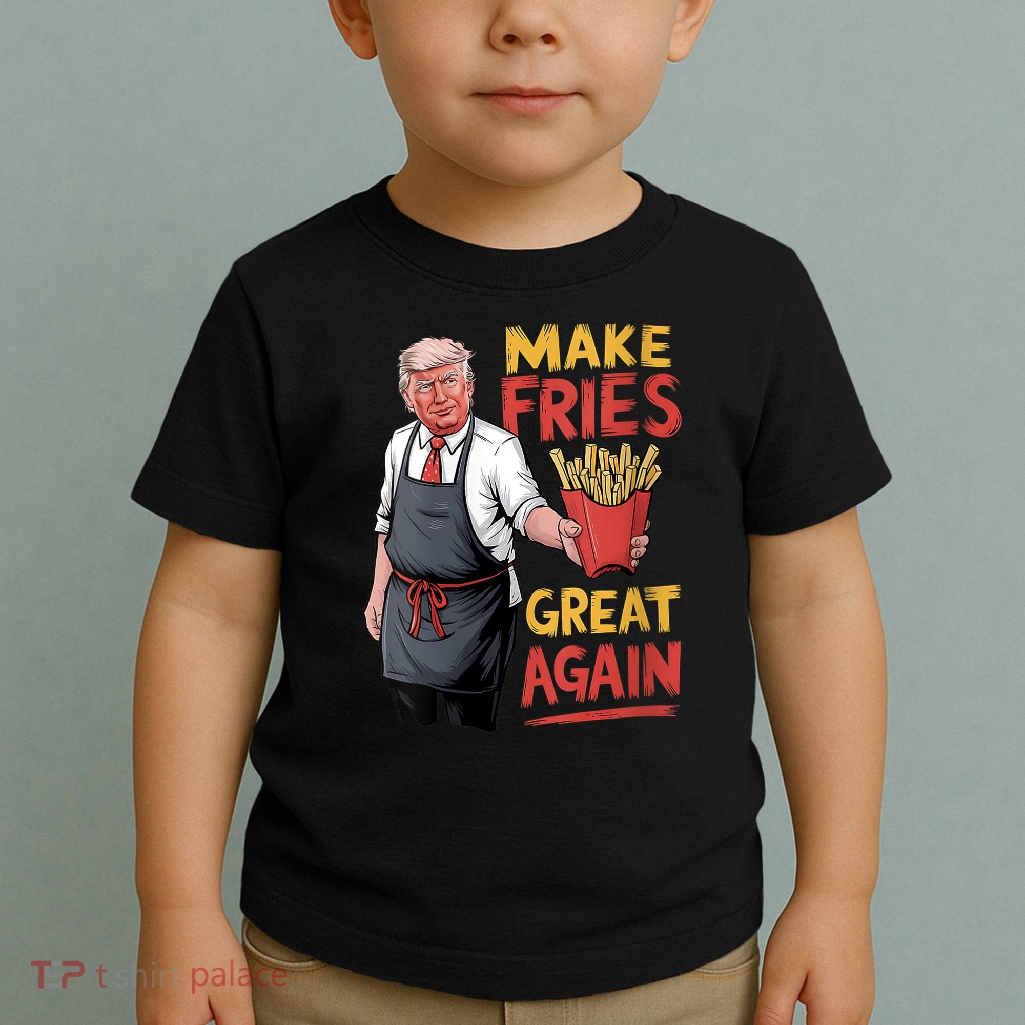 Make Fries Great Again Viral Doanld Trump Meme Toddler T-Shirt