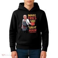 Make Fries Great Again Viral Doanld Trump Meme Kids Hoodie thumb 4