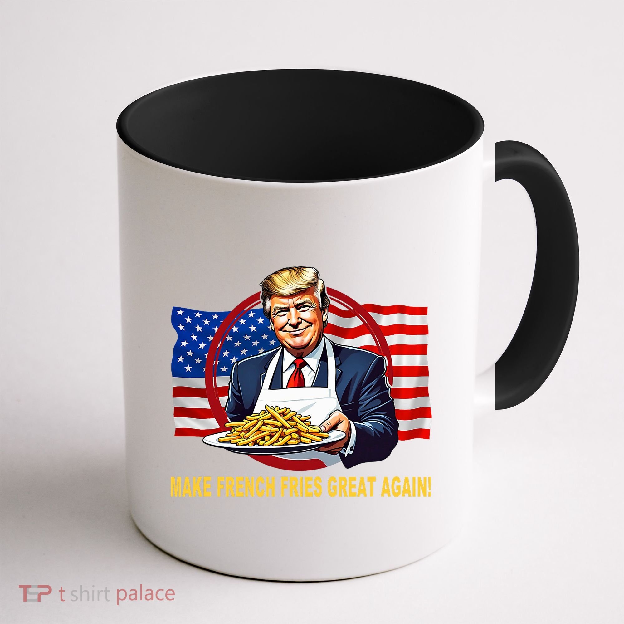 Make Fries Great Again Donald Trump Coffee Mug