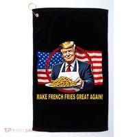 Make Fries Great Again Donald Trump Golf Towel thumb 0