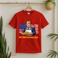 Make Fries Great Again Donald Trump T-Shirt thumb 2