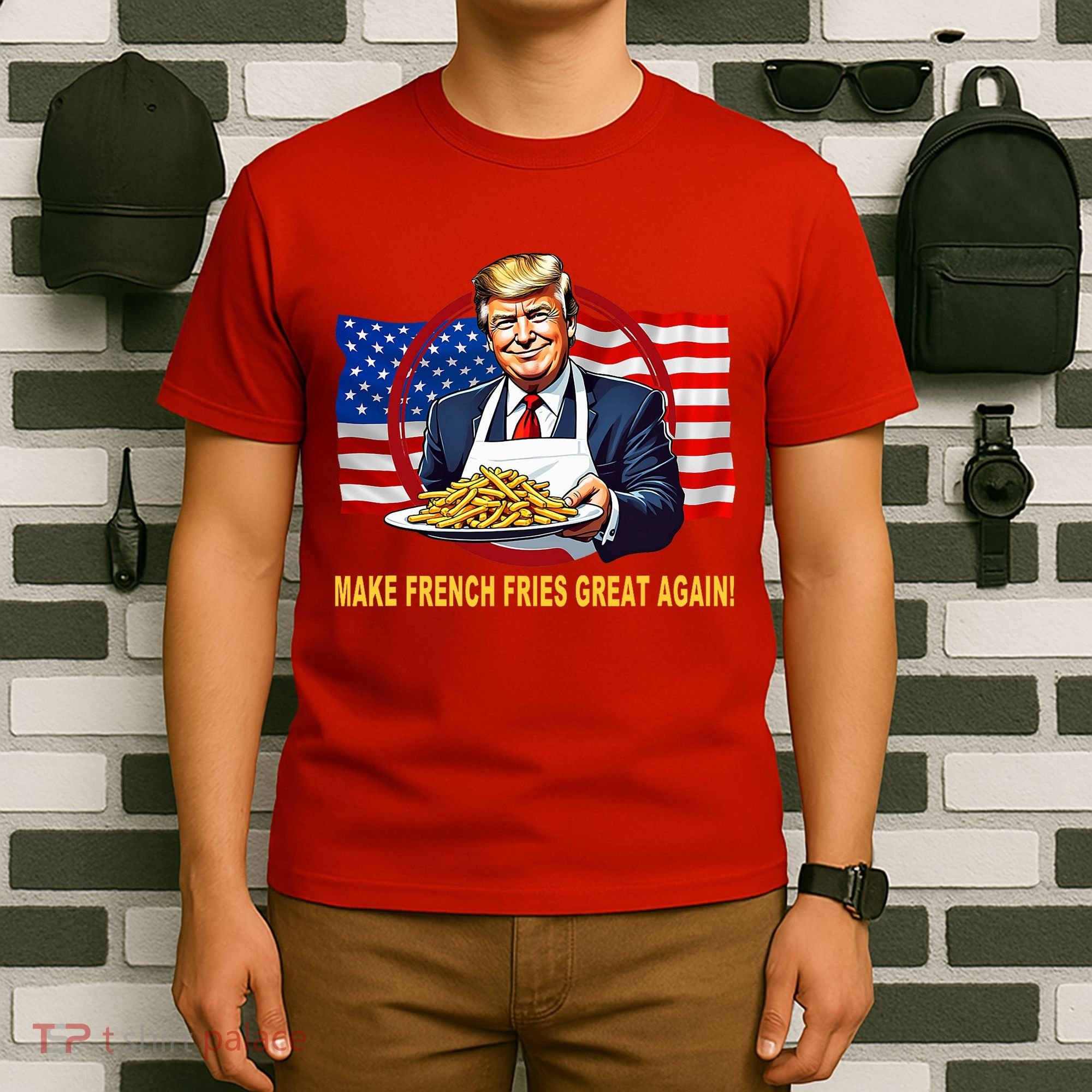 Make Fries Great Again Donald Trump T-Shirt