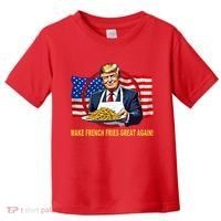 Make Fries Great Again Donald Trump Toddler T-Shirt thumb 0