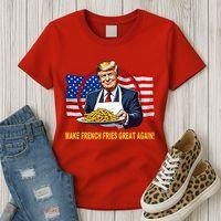 Make Fries Great Again Donald Trump Women's T-Shirt thumb 3