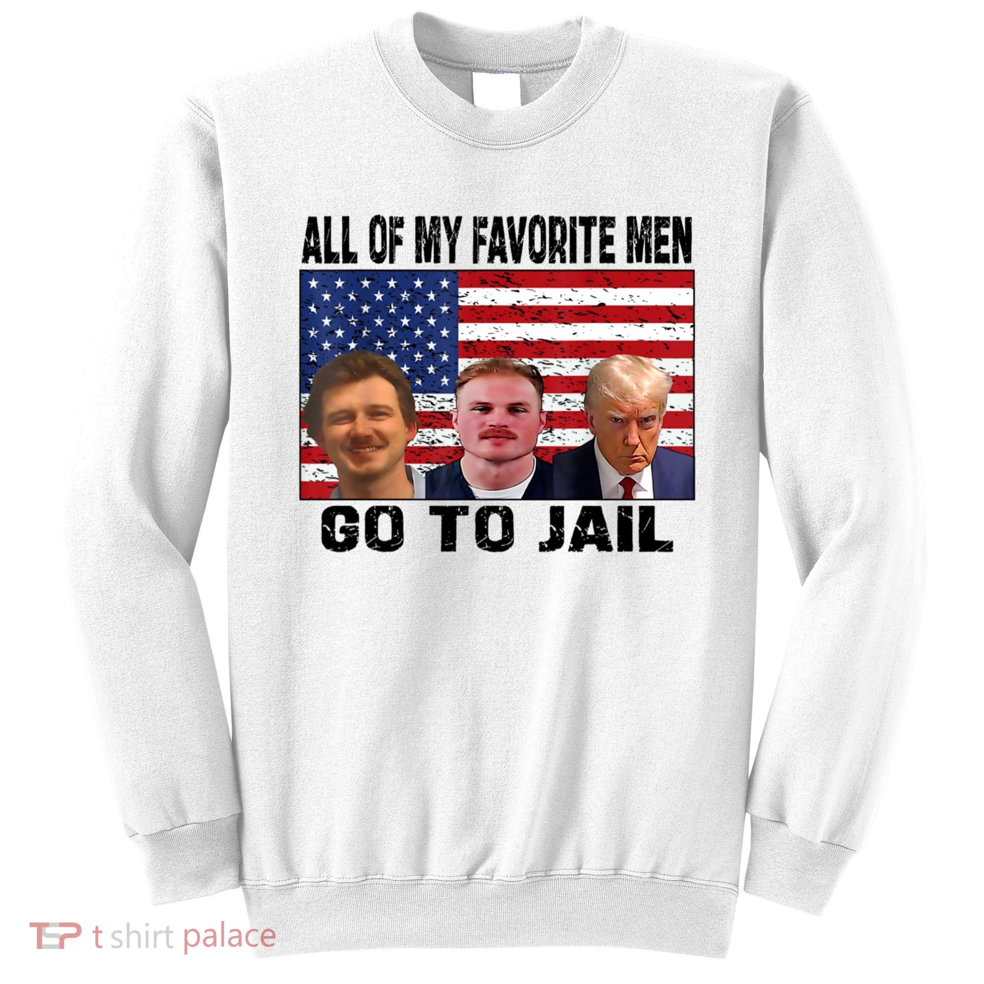My Favorite Go To Jail Sweatshirt