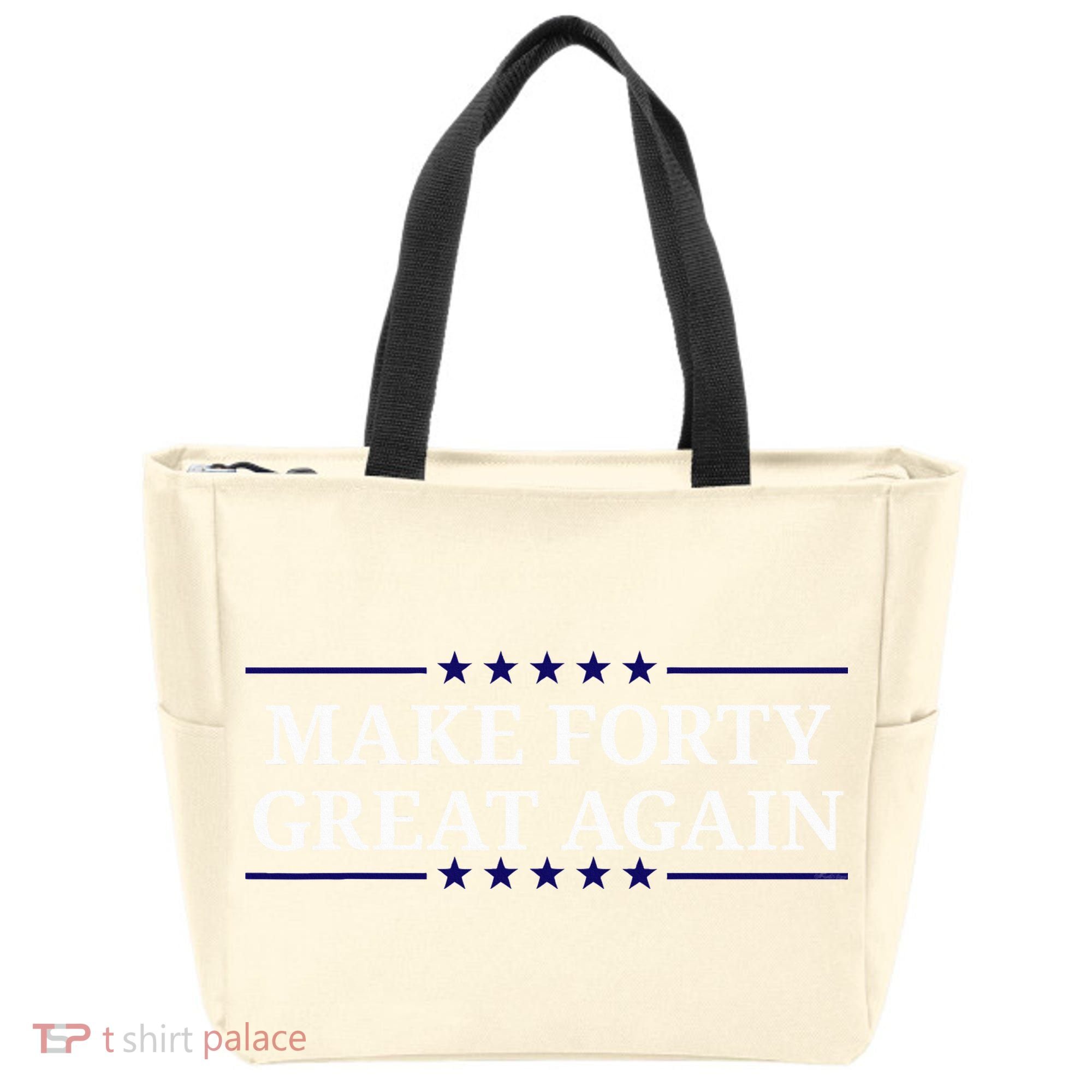 Make Forty Great Again Tote Bag
