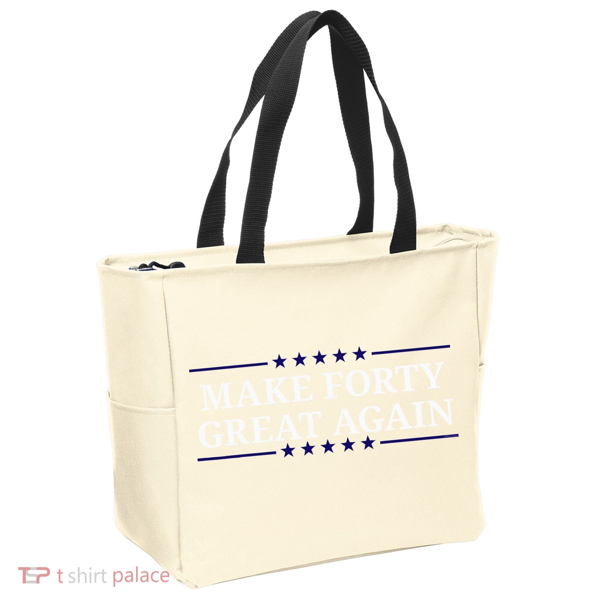 Make Forty Great Again Tote Bag