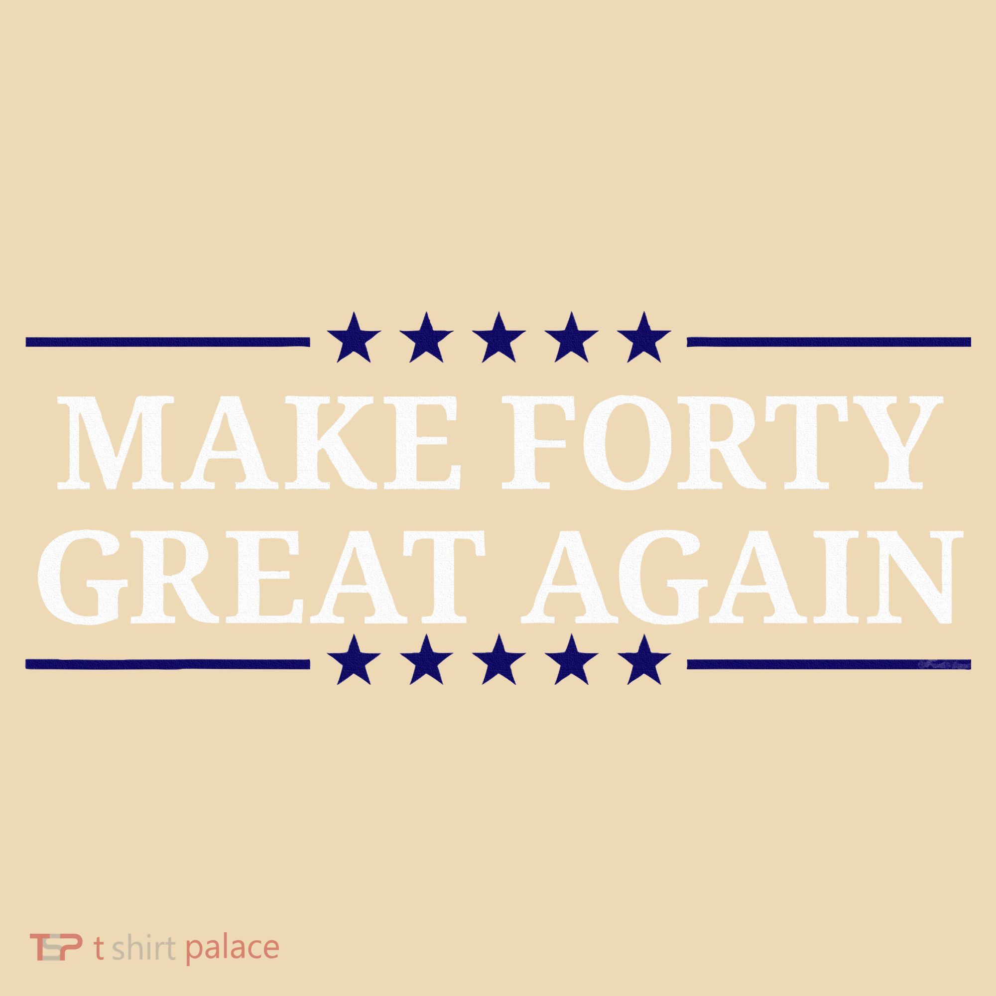 Make Forty Great Again Tote Bag