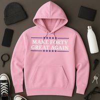 Make Forty Great Again Hoodie thumb 3