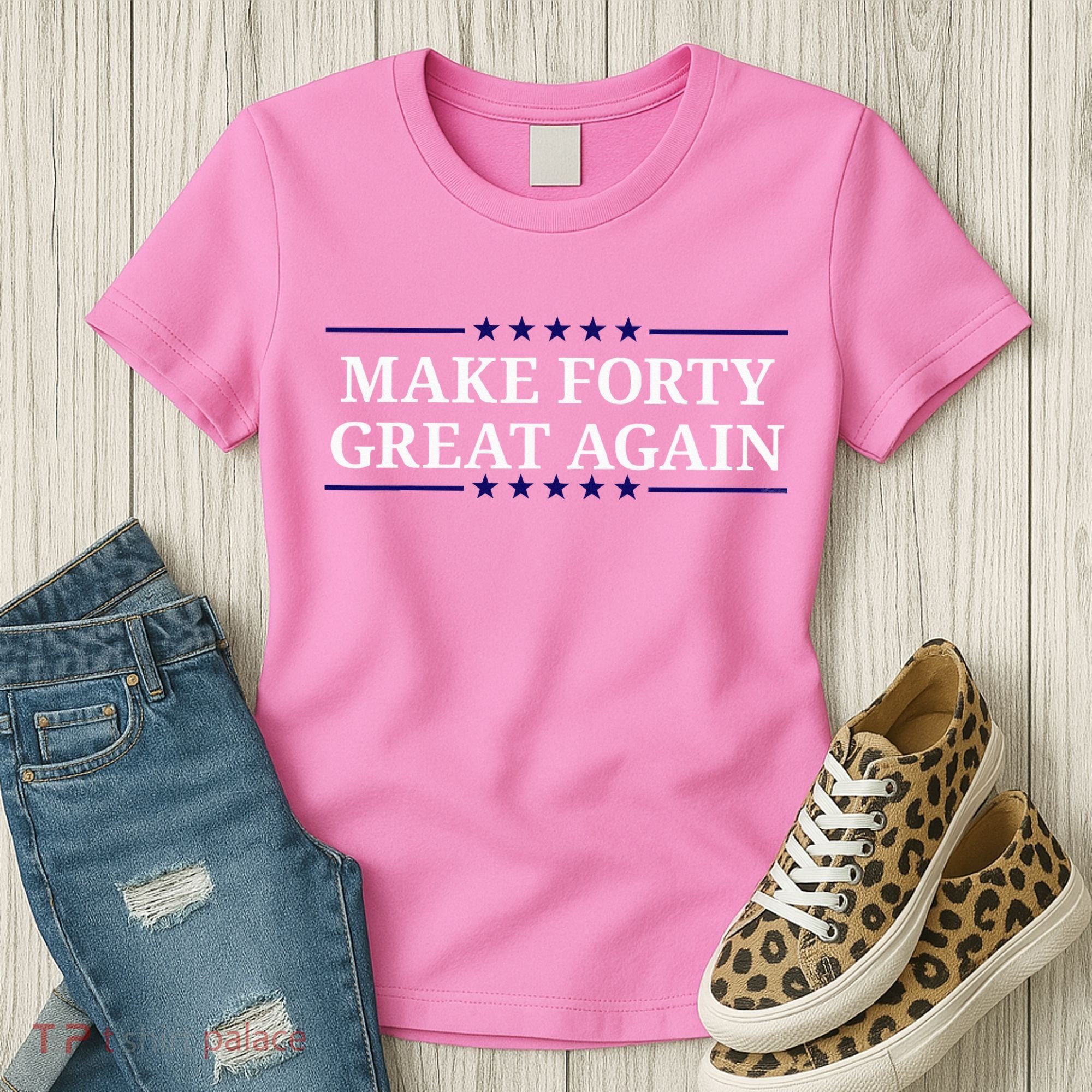 Make Forty Great Again Women's T-Shirt