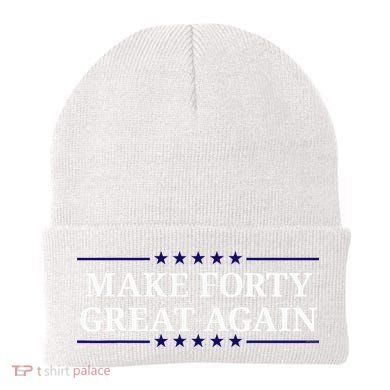 Make Forty Great Again Beanie