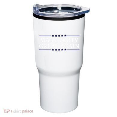 Make Forty Great Again Tumbler