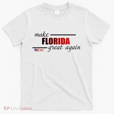 Make Florida Great Again T-Shirt