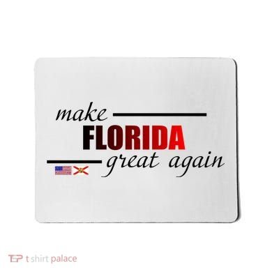 Make Florida Great Again Mousepad