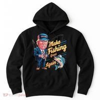 Make Fishing Great Again Trump Funny Fisherman Angler Hoodie thumb 0