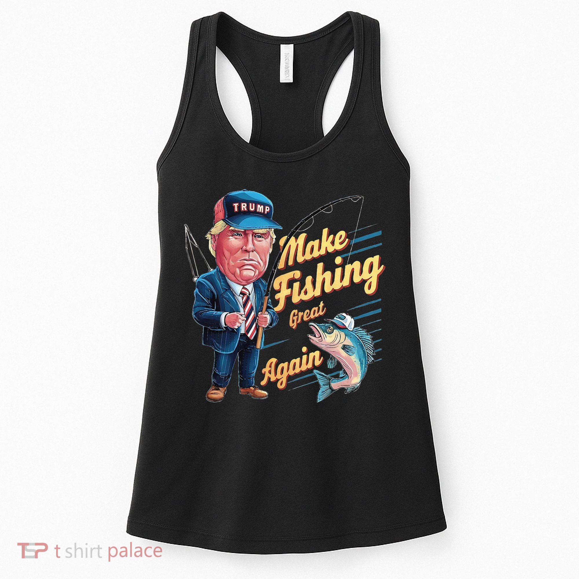 Make Fishing Great Again Trump Funny Fisherman Angler Women's Tank Top