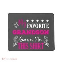 My Favorite Grandson Gave Me This Gift Grandparents Mousepad thumb 0