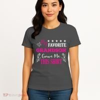 My Favorite Grandson Gave Me This Gift Grandparents Women's T-Shirt thumb 4
