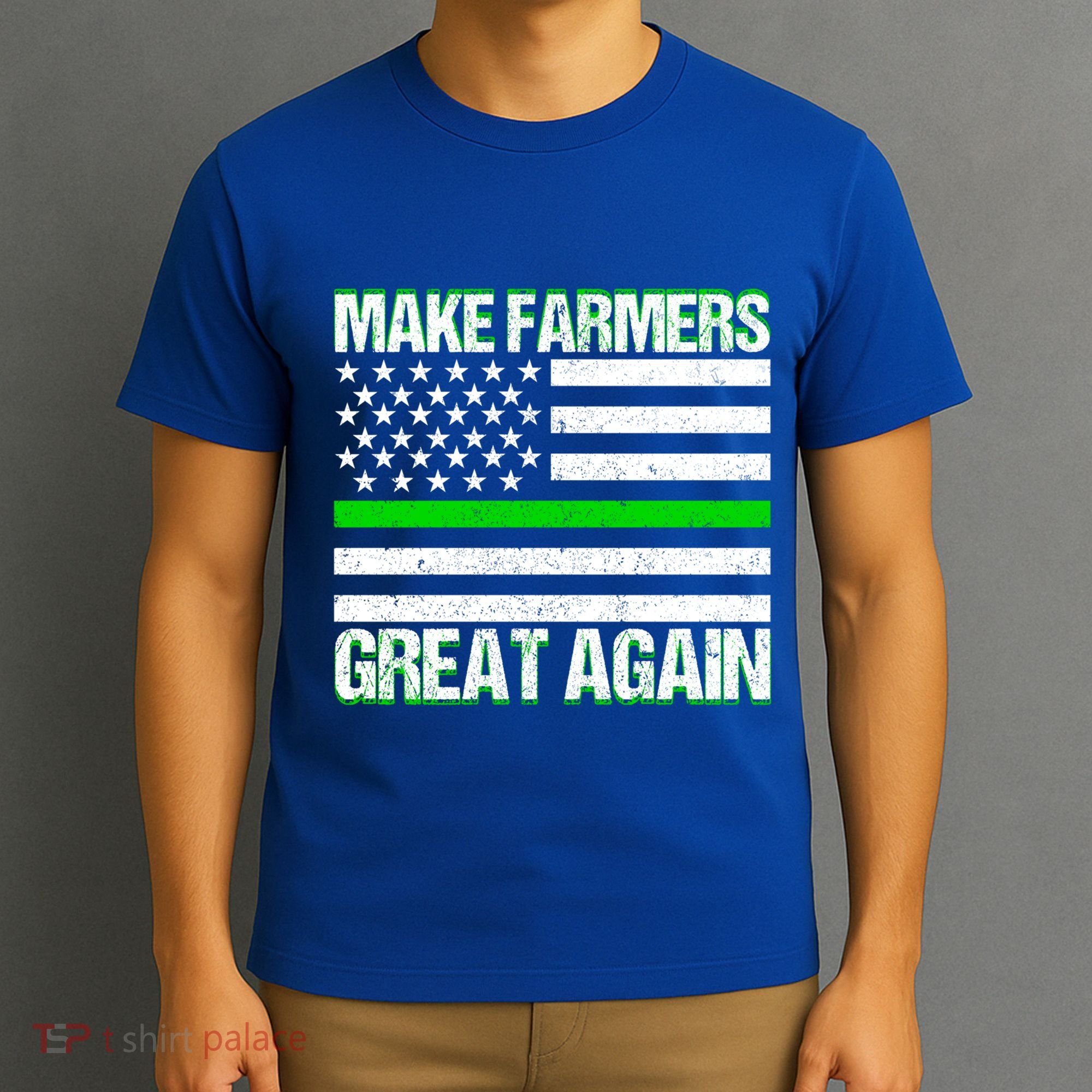 Make Farmers Great Again Usa Flag Thin Green Line Gift T-Shirt