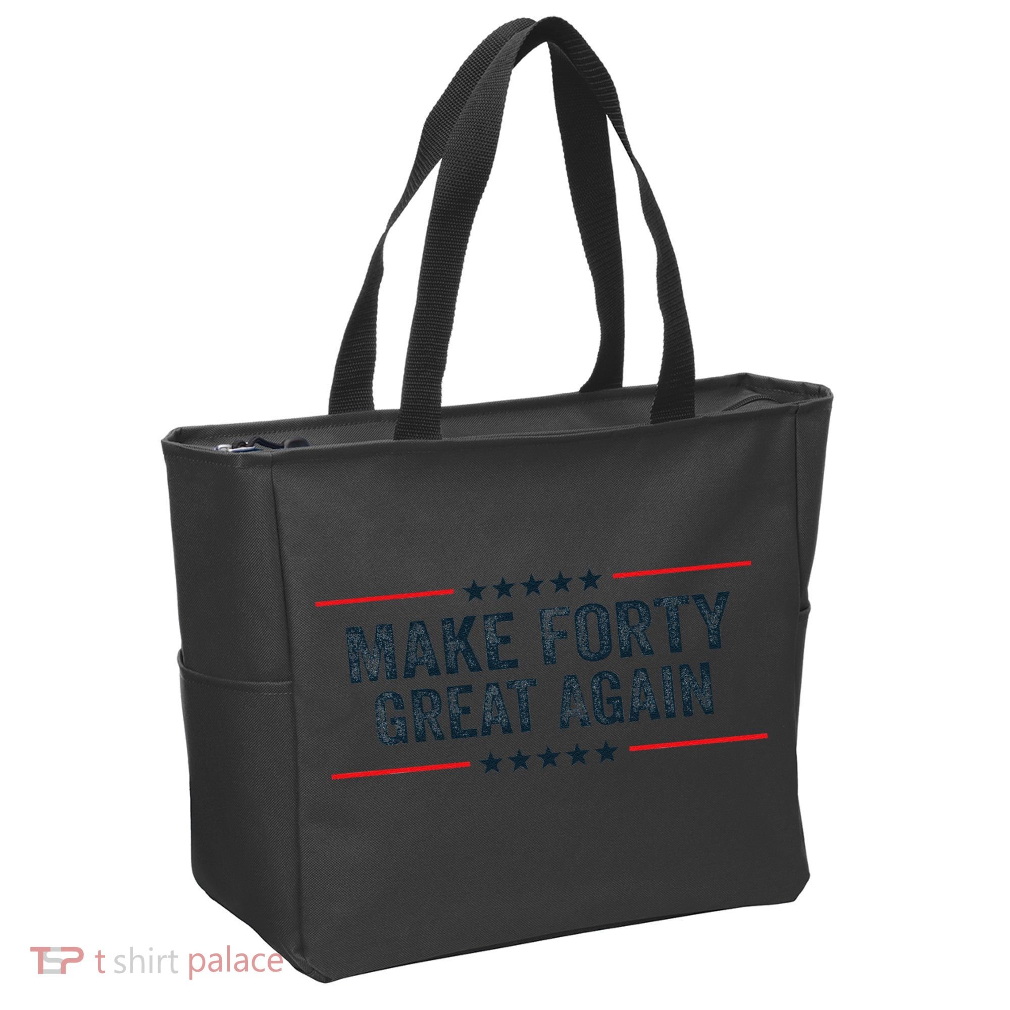 Make Forty Great Again Make 40 Great Again Tote Bag
