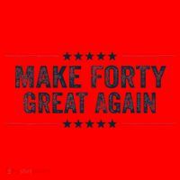 Make Forty Great Again Make 40 Great Again Santa Hat thumb 1