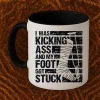 My Foot Got Stuck Broken Leg Cast Bone Injury Recovery Coffee Mug thumb 2
