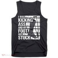 My Foot Got Stuck Broken Leg Cast Bone Injury Recovery Tank Top thumb 0