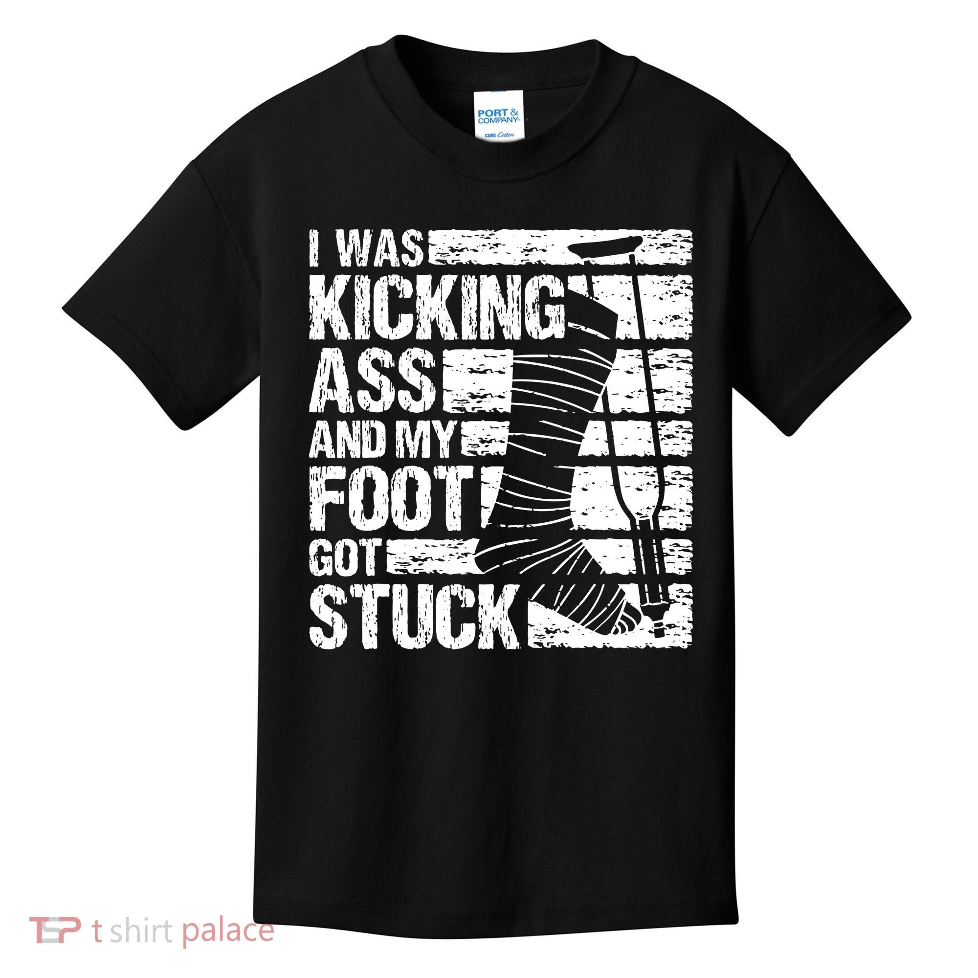 My Foot Got Stuck Broken Leg Cast Bone Injury Recovery Kids T-Shirt