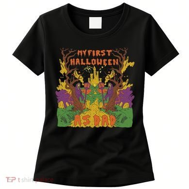 My First Halloween As Dad Women's T-Shirt