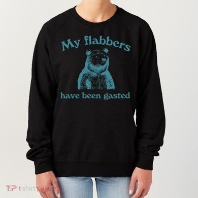 My Flabbers Have Been Gasted Women's Sweatshirt