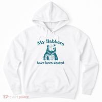 My Flabbers Have Been Gasted Hoodie thumb 0