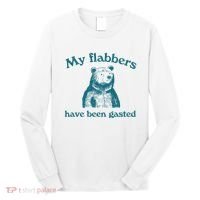 My Flabbers Have Been Gasted Long Sleeve Shirt thumb 0
