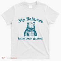 My Flabbers Have Been Gasted T-Shirt thumb 0