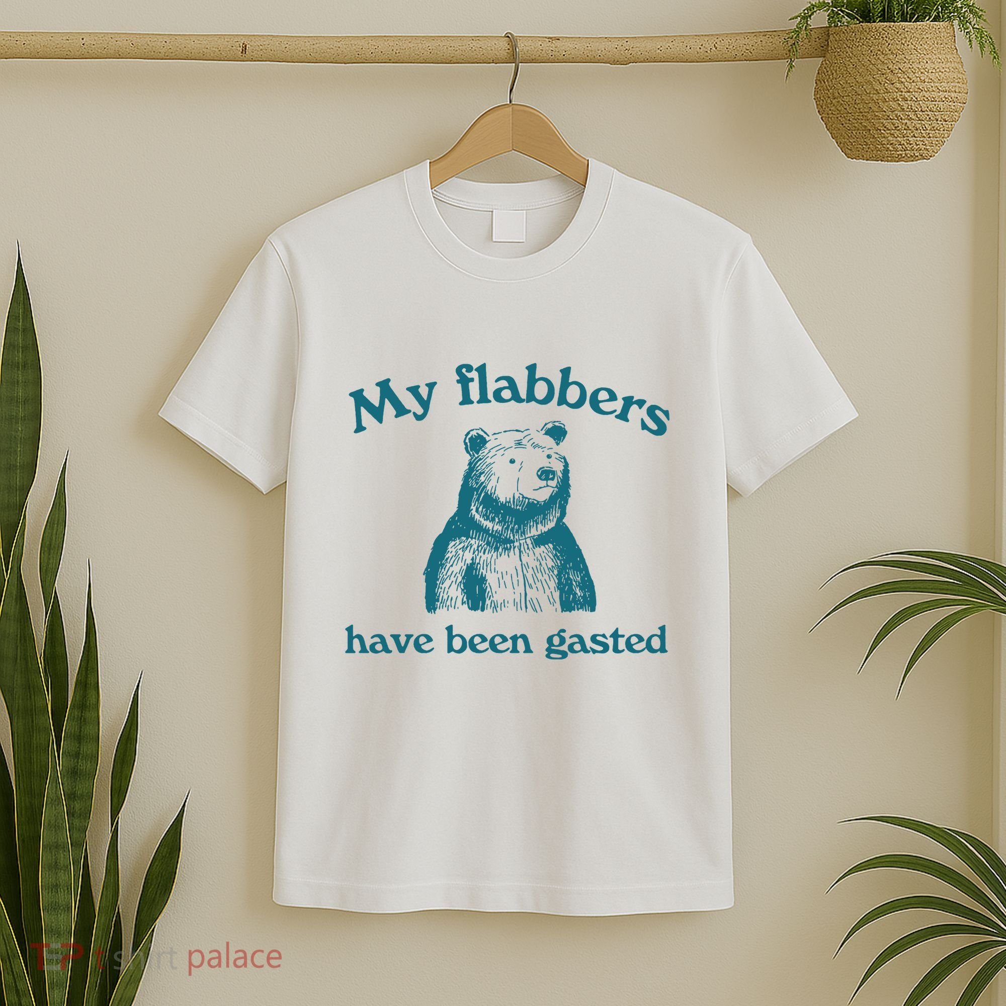 My Flabbers Have Been Gasted T-Shirt
