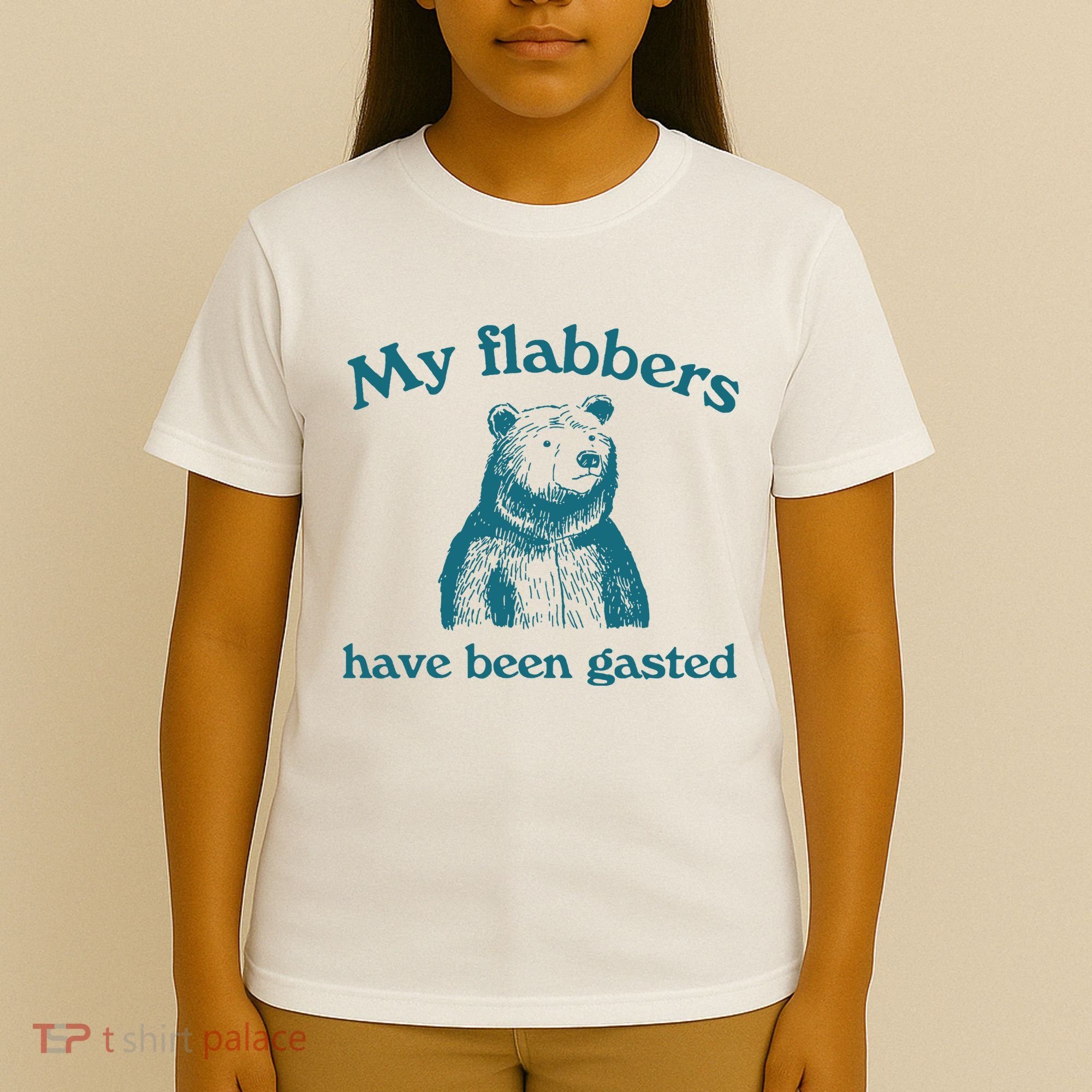 My Flabbers Have Been Gasted T-Shirt