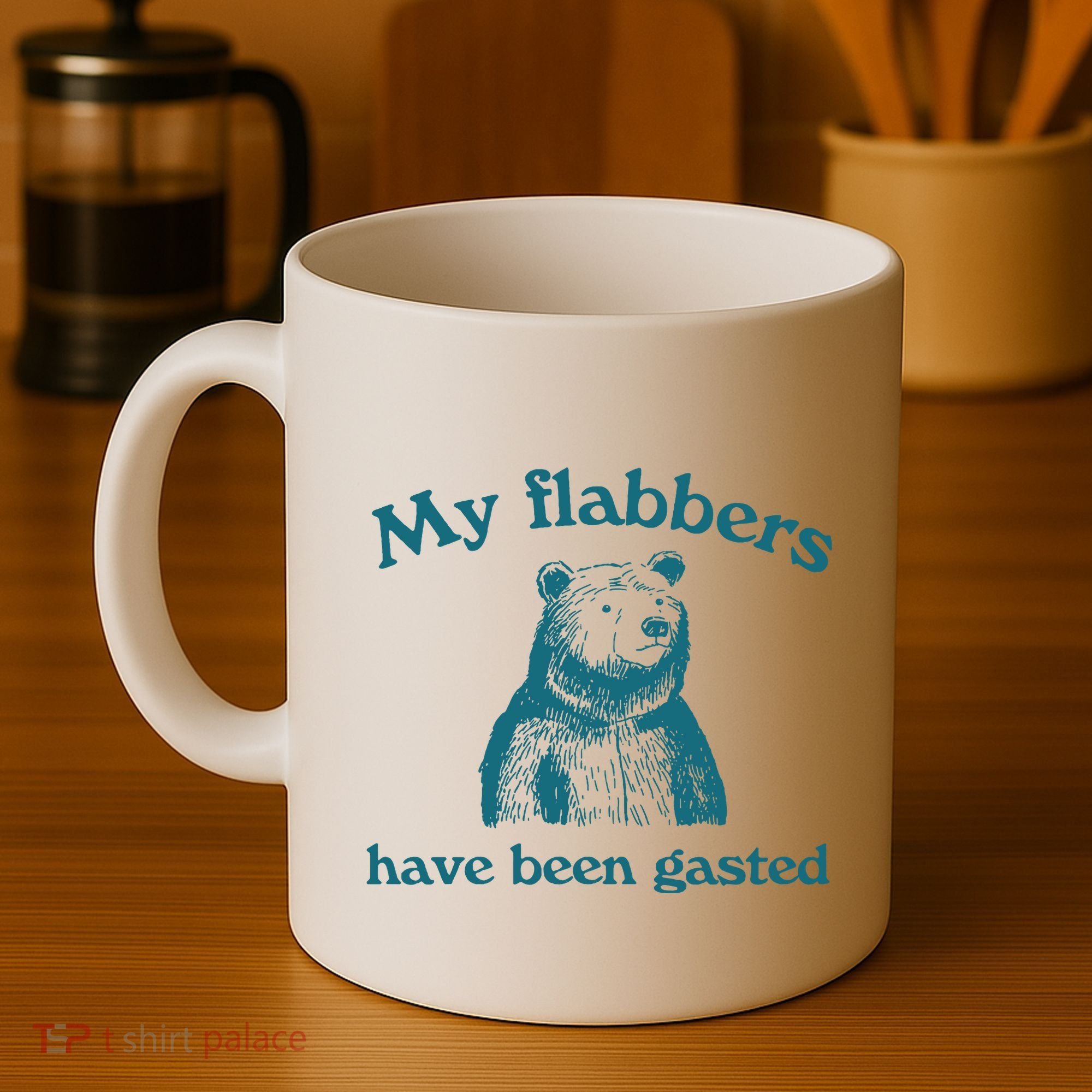 My Flabbers Have Been Gasted Coffee Mug