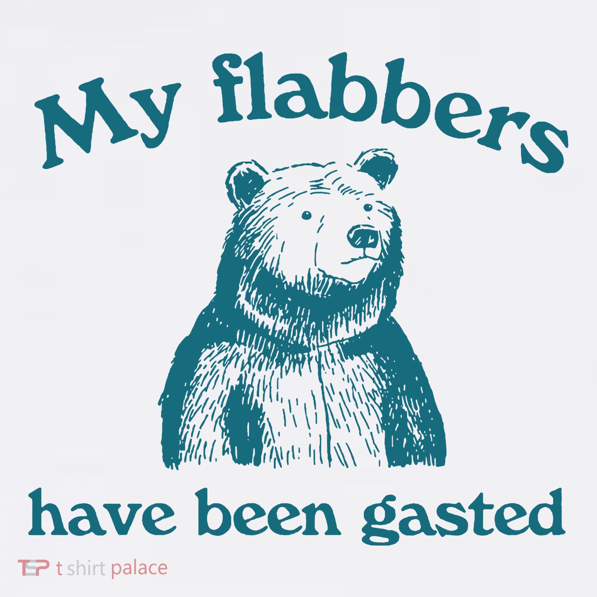 My Flabbers Have Been Gasted Women's Hoodie