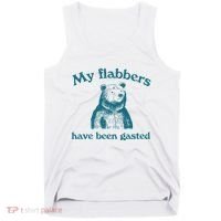 My Flabbers Have Been Gasted Tank Top thumb 0