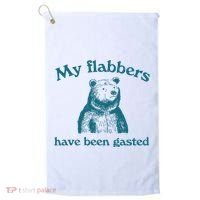 My Flabbers Have Been Gasted Golf Towel thumb 0
