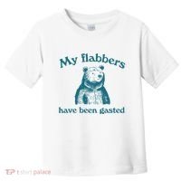 My Flabbers Have Been Gasted Toddler T-Shirt thumb 0