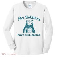 My Flabbers Have Been Gasted Kids Long Sleeve Shirt thumb 0